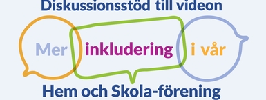 Mer inkludering i vår Hem och Skola-förening